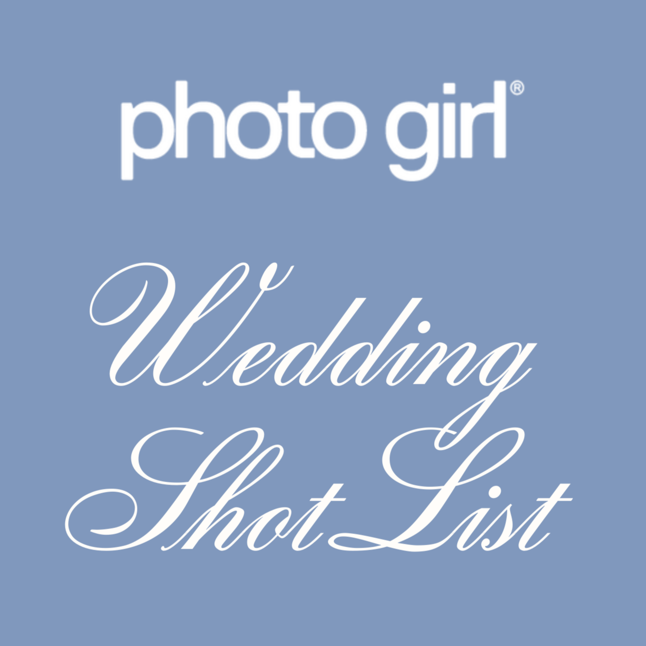 Photo Girl Wedding Shot List